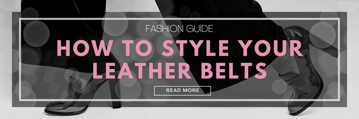 Style your Leather Belts | BeltNBags