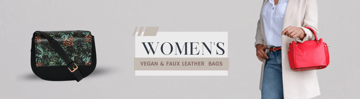 Bags Collection | Women Vegan and Faux Leather Bags